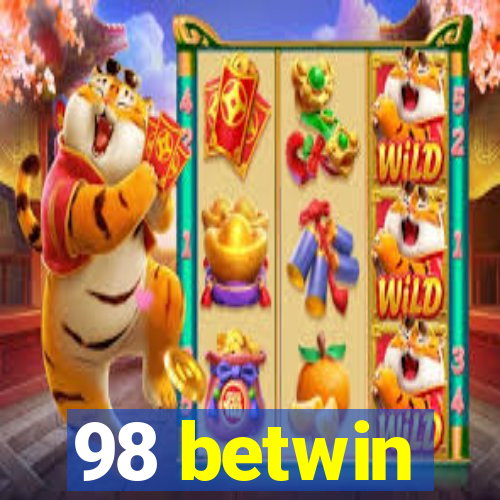 98 betwin